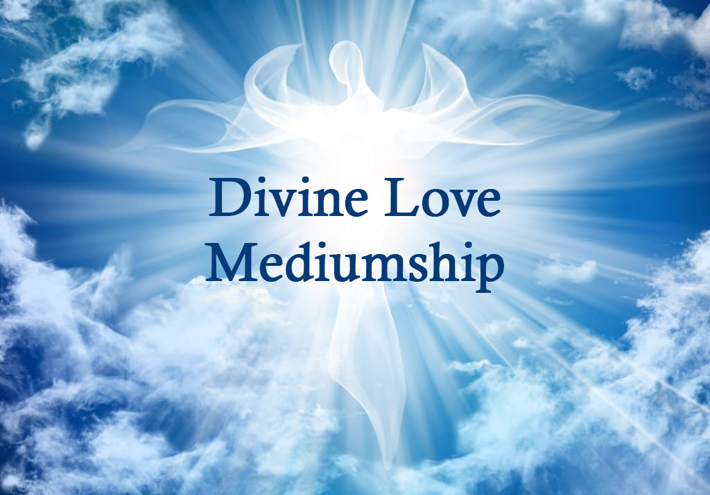 Divine Love Mediumship