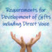 Requirements for Development of Gifts including Direct Voice